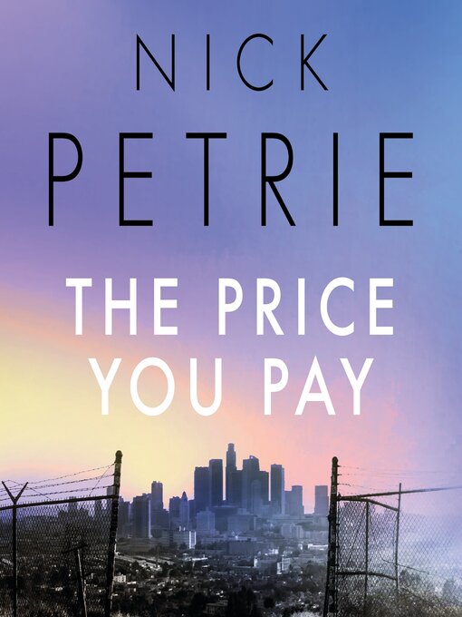 Title details for The Price You Pay by Nick Petrie - Wait list